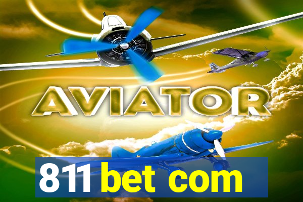 811 bet com